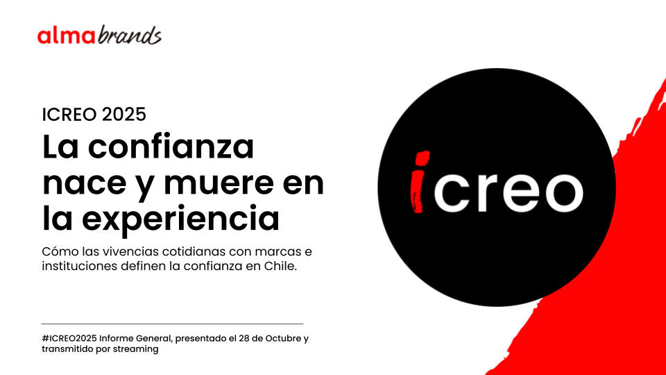 ICREO 2025: La confianza nace y muere en la experiencia